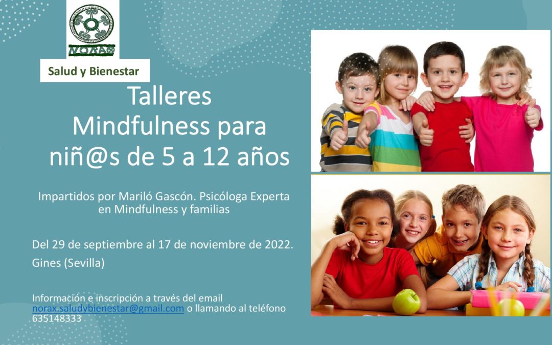 Taller Mindfulness para niñ@s de 5 a 12 años. Del 29 septiembre al 17 noviembre de 2022. En Gines(Sevilla)