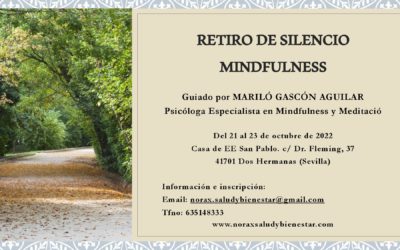 Retiro de Silencio Mindfulness. Del 21 al 23 de octubre de 2022. Dos Hermanas (Sevilla)