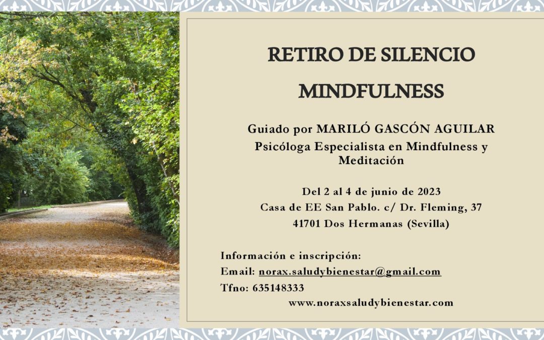 Retiro Mindfulness de Silencio en Dos Hermanas (Sevilla), del 2 al 4 de junio de 2023.