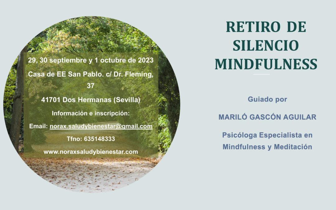 RETIRO DE SILENCIO MINDFULNESS, del 29 septiembre al 1 de octubre de 2023, en Dos Hermanas (Sevilla)