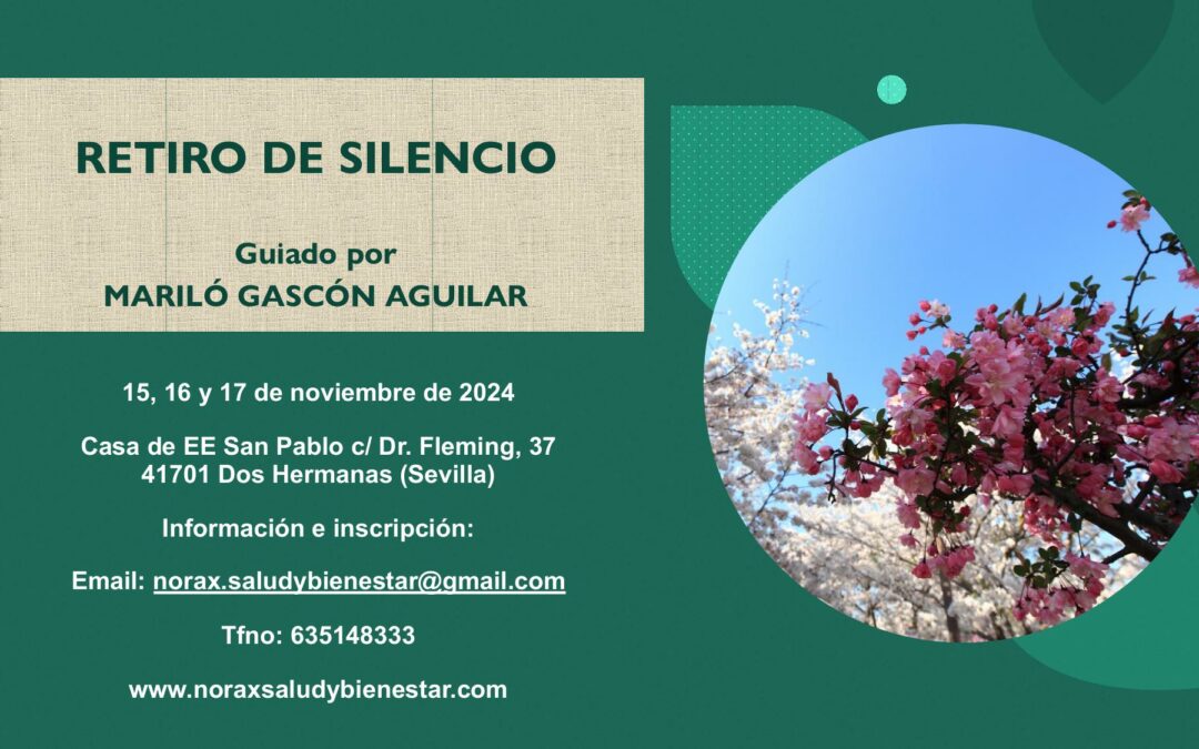 Retiro de silencio Mindfulness, del 15 al 17 de noviembre de 2024. Dos Hermanas (Sevilla)